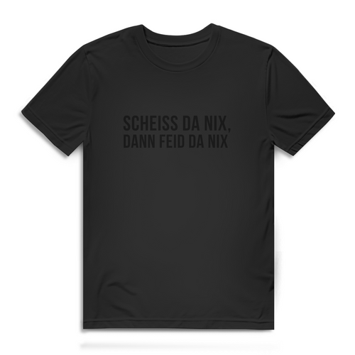 Scheiss da nix – Bio T-Shirt