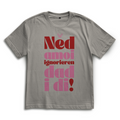 Ned amoi ignorieren – Bayrisches Oversize T-Shirt