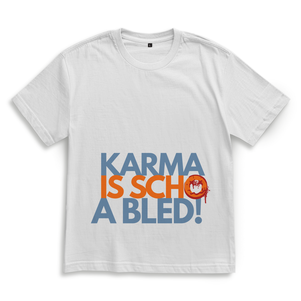 Karma is scho a bled – Bayrisches Oversize T-Shirt
