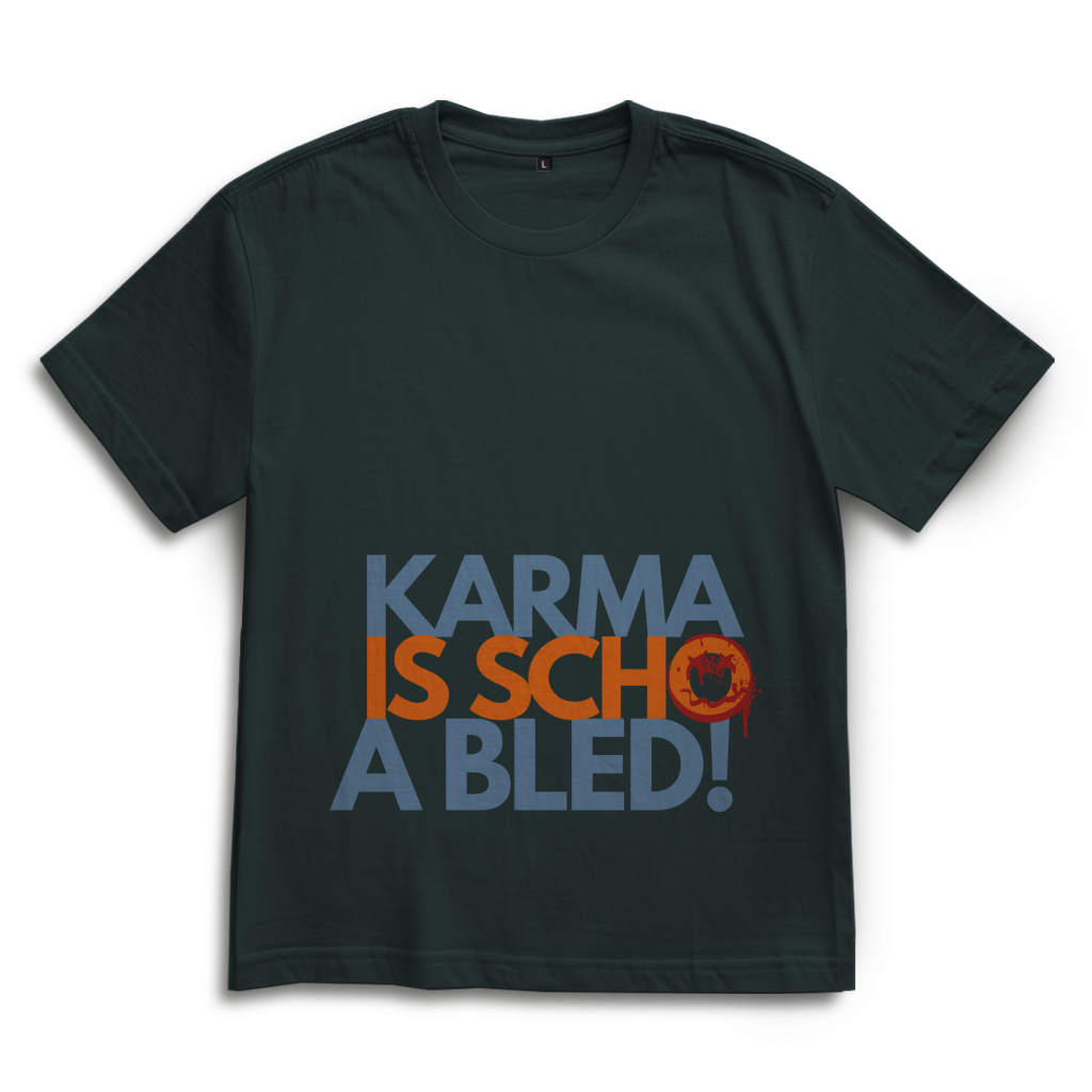 Karma is scho a bled – Bayrisches Oversize T-Shirt
