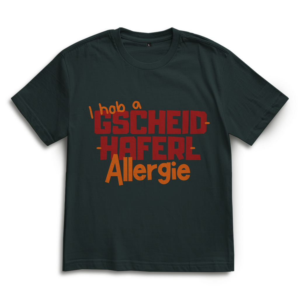 Gscheidhaferl-Allergie – Bayrisches Oversize T-Shirt