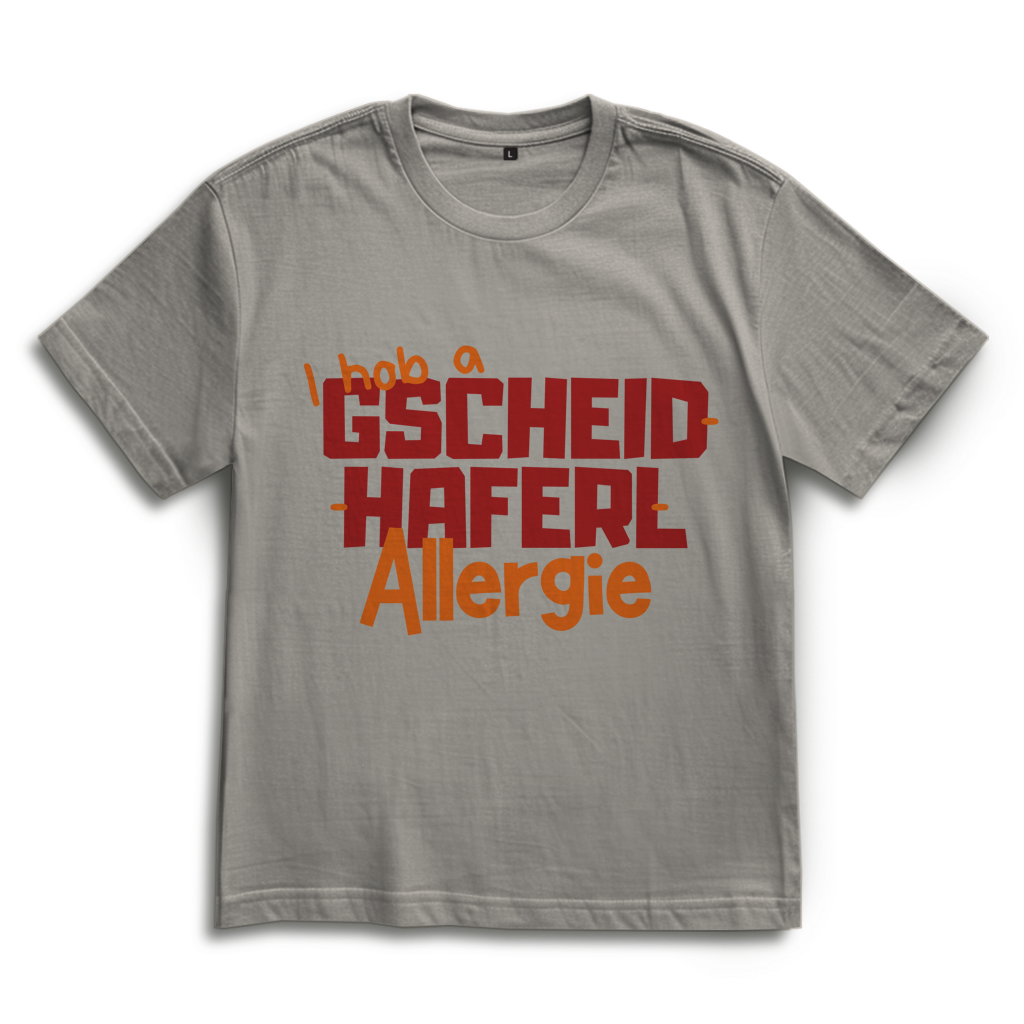 Gscheidhaferl-Allergie – Bayrisches Oversize T-Shirt