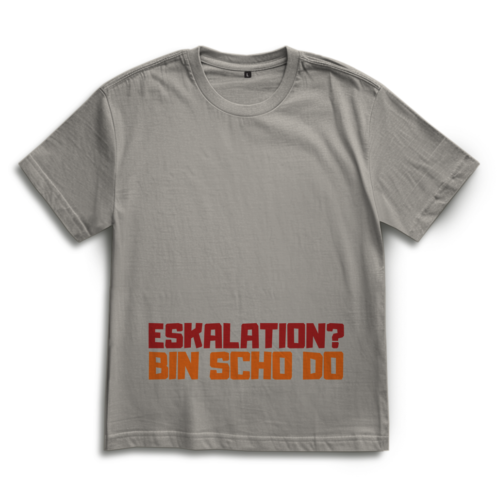 Eskalation – Bayrisches Oversize T-Shirt