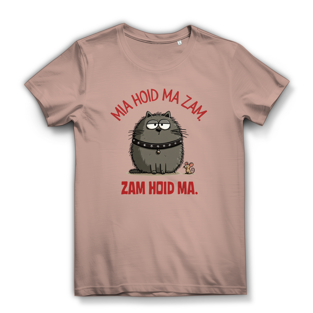Mia hoid ma zam – Damen Bio T-Shirt