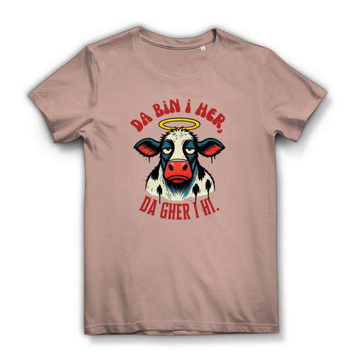 Da bin i her, da gher i hi – Damen Bio T-Shirt