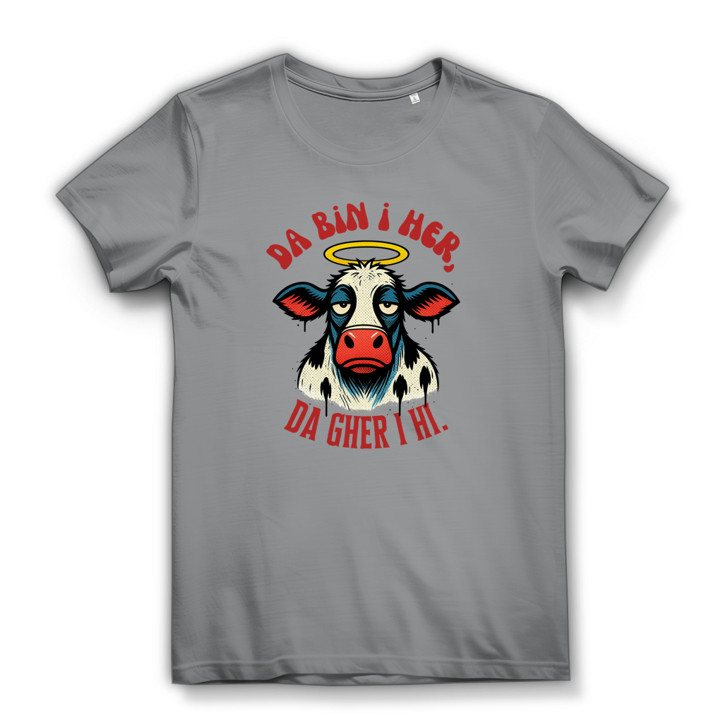 Da bin i her, da gher i hi – Damen Bio T-Shirt