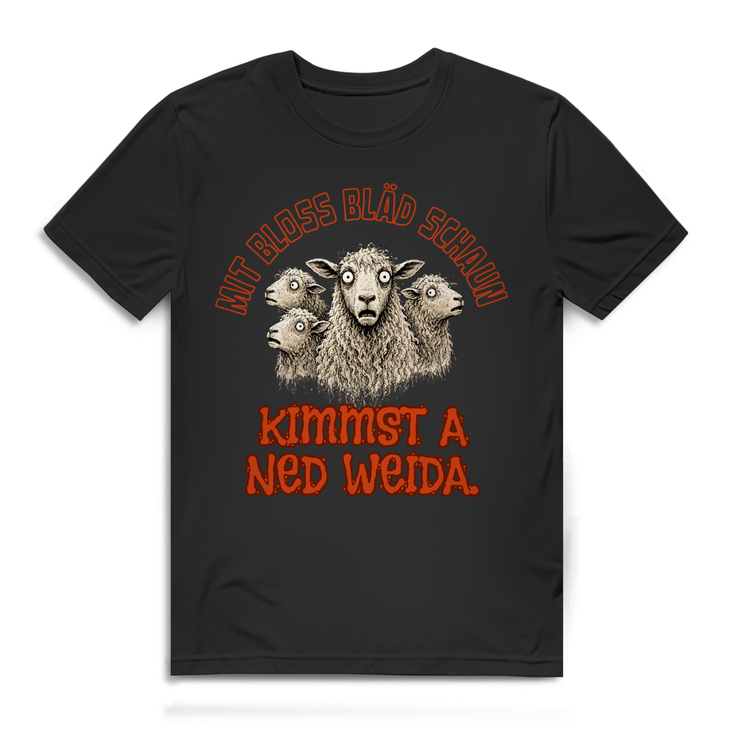Mit bloß bläd schaun kimmst a ned weida – Herren Bio T-Shirt