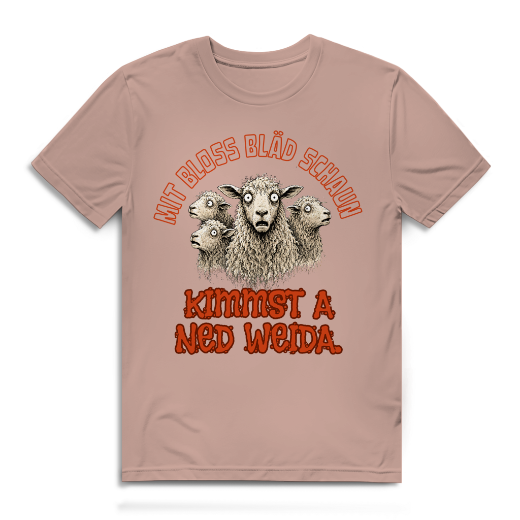 Mit bloß bläd schaun kimmst a ned weida – Herren Bio T-Shirt