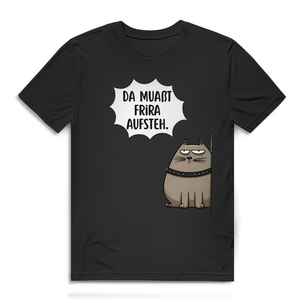 Da muaßt frira aufstehn – Herren Bio T-Shirt