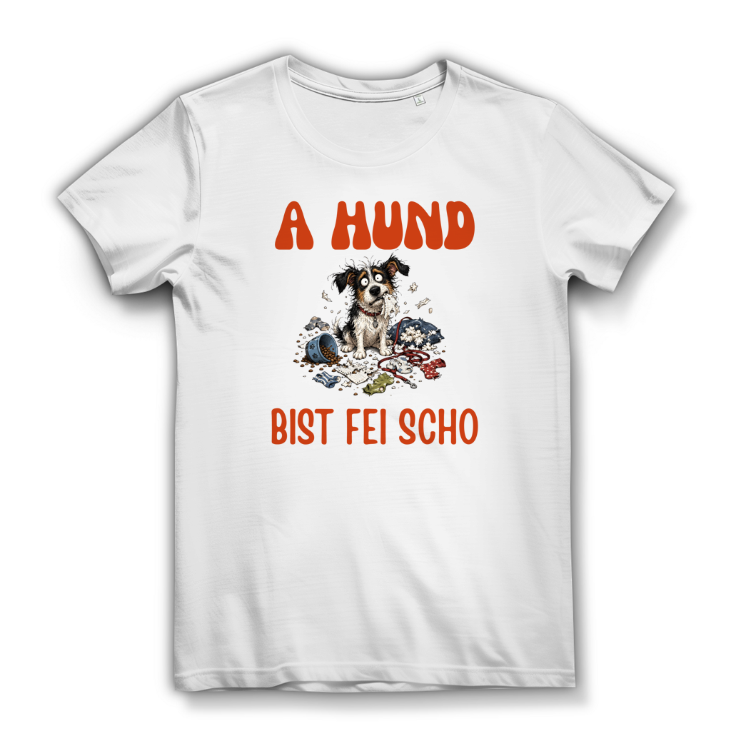 A Hund bist fei scho – Damen Bio T-Shirt