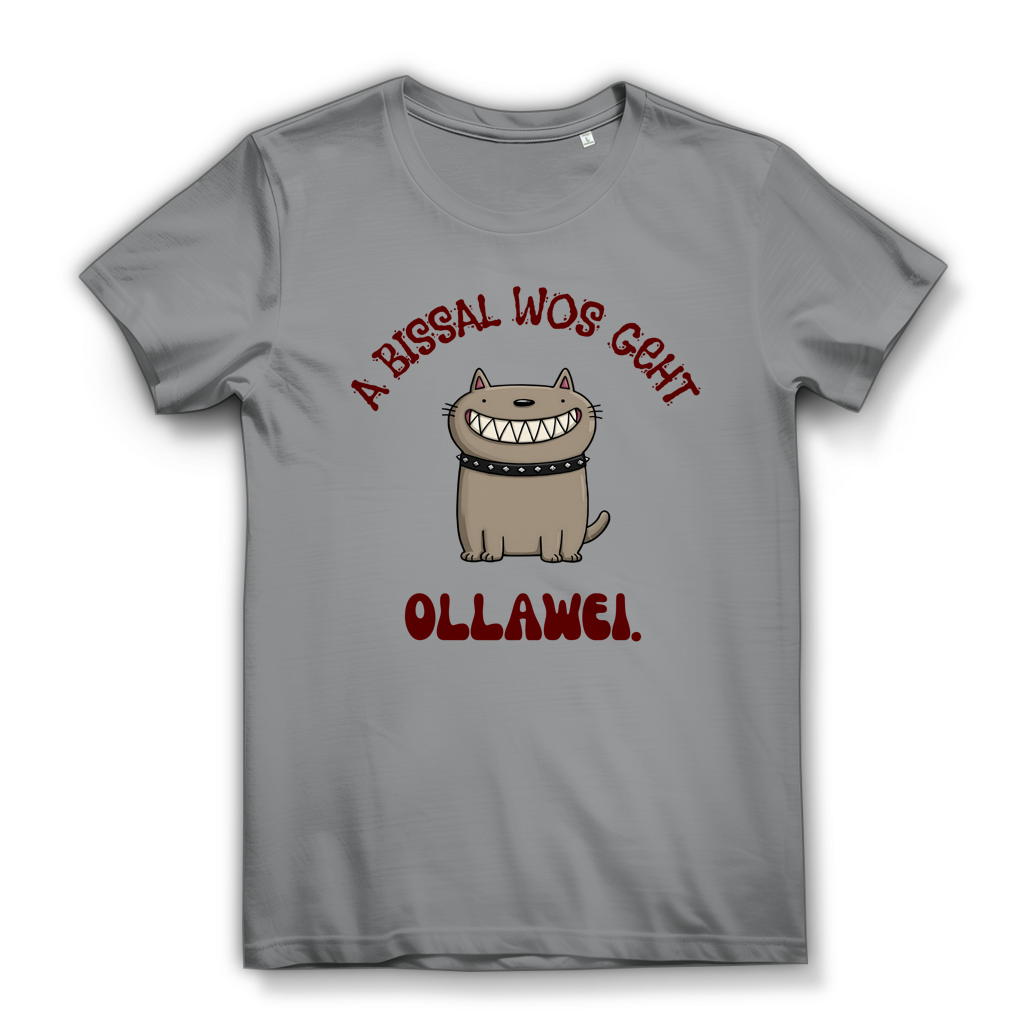 A bissal wos geht ollawei – Damen Bio T-Shirt