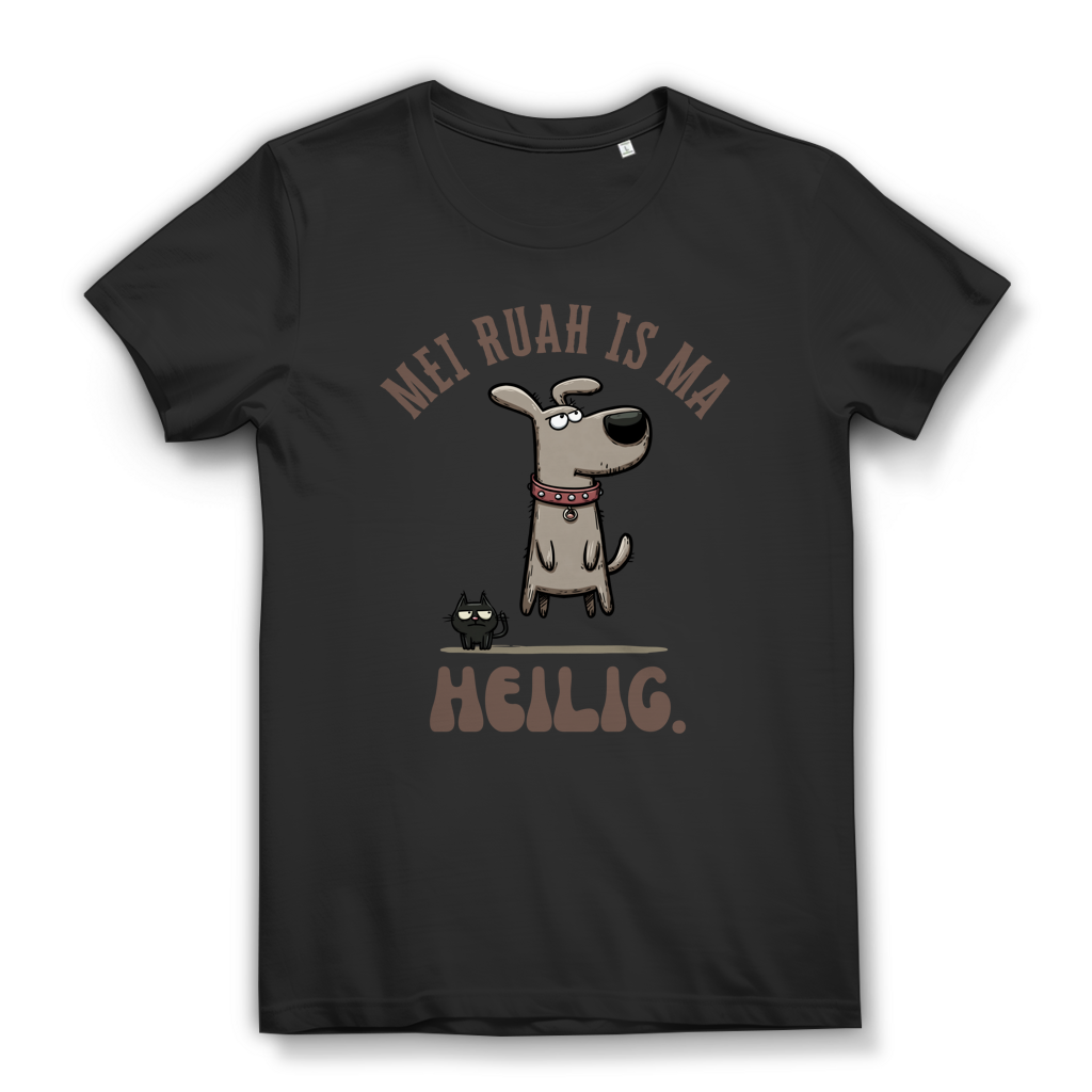 Mei Ruah is ma heilig – Damen Bio T-Shirt