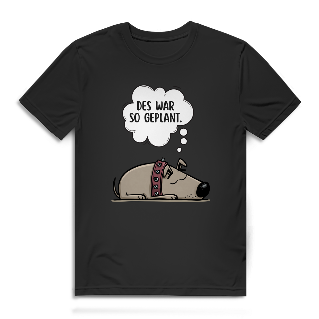 Des war so geplant – Herren Bio T-Shirt