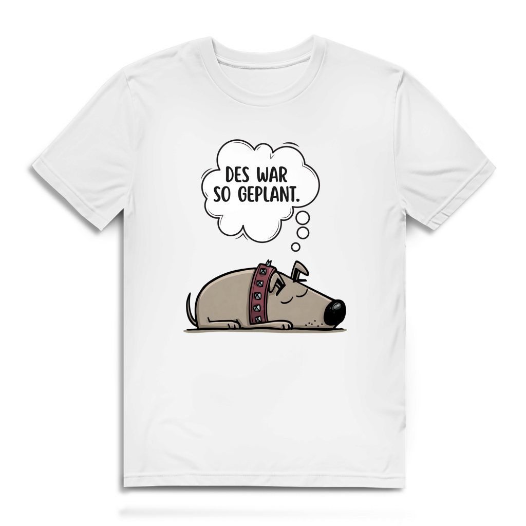 Des war so geplant – Herren Bio T-Shirt